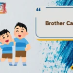 brother captions